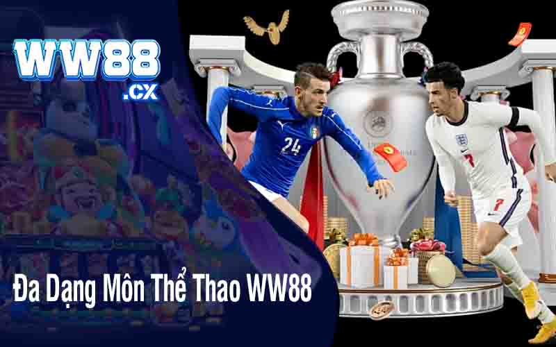 Đa Dạng Môn Thể Thao WW88 